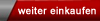 Einkauf fortsetzen